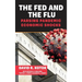 The Fed and the Flu: Parsing Pandemic Economic Shocks