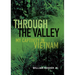 Through the Valley: My Captivity in Vietnam