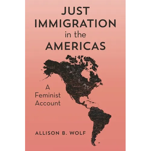 Just Immigration in the Americas: A Feminist Account