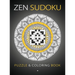 Zen Sudoku: Puzzle & Coloring Book [Hardback]