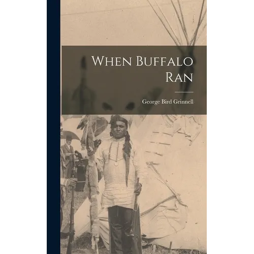 When Buffalo Ran