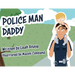 Police Man Daddy
