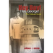 Hey boy! Hey George! The Pullman Porter: A Pullman Porter's story
