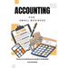Accounting for Small Business: The Key to Small Business Growth & Profitability