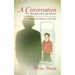 A Conversation Between A Boy and His Dad: Simple Truths Hidden in Plain Sight