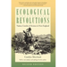 Ecological Revolutions: Nature, Gender, and Science in New England