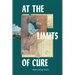 At the Limits of Cure