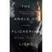 The Angle of Flickering Light