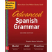 Practice Makes Perfect: Advanced Spanish Grammar, Second Edition