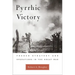 Pyrrhic Victory: French Strategy and Operations in the Great War
