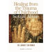 Healing from the Trauma of Childhood Sexual Abuse: The Journey for Women