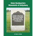 Union Headquarters Monuments at Gettysburg: A Guide to the Corps, Division and Brigade Monuments of the Army of the Potomac at Gettysburg