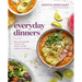 Everyday Dinners: Real-Life Recipes to Set Your Family Up for a Week of Success: A Cookbook