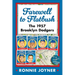 Farewell to Flatbush: The 1957 Brooklyn Dodgers
