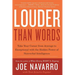 Louder Than Words: Take Your Career from Average to Exceptional with the Hidden Power of Nonverbal Intelligence