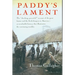 Paddy's Lament, Ireland 1846-1847: Prelude to Hatred