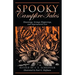 Spooky Campfire Tales: Hauntings, Strange Happenings, and Supernatural Lore