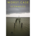 Worst-Case Scenarios