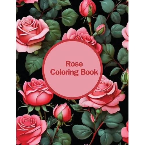 Rose Coloring Book