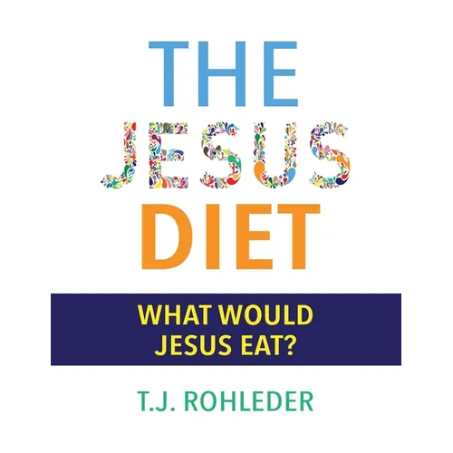 The Jesus Diet
