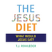 The Jesus Diet