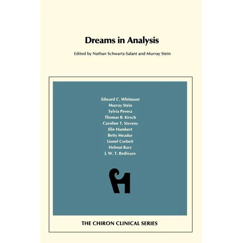 Dreams in Analysis (Chiron Clinical Series)