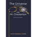The Universe and Mr. Chesterton (Second, revised edition)