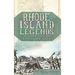 Rhode Island Legends: Haunted Hallows & Monsters' Lairs