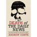 Death of the Daily News: How Citizen Gatekeepers Can Save Local Journalism
