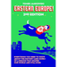 Eastern Europe!, 2nd Edition: Everything You Need to Know about the History (and More) of a Region That Shaped Our World and Still Does