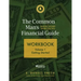 The Common Man's Financial Guide Workbook: Volume 1: Getting Started