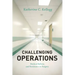 Challenging Operations: Medical Reform and Resistance in Surgery