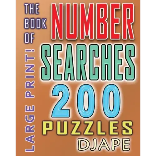 The Book of Number Searches: 200 puzzles