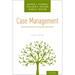 Case Management: An Introduction to Concepts and Skills