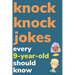 Knock Knock Jokes Every 9 Year Old Should Know: Plus Bonus Try Not To Laugh Game and Pictures To Color