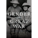 Gender and the Great War