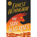 The Sun Also Rises: The Authorized Edition