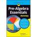 Pre-Algebra Essentials for Dummies