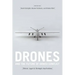 Drones and the Future of Armed Conflict: Ethical, Legal, and Strategic Implications