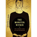 The Monster Within: The Hidden Side of Motherhood