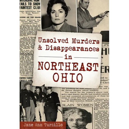 Unsolved Murders and Disappearances in Northeast Ohio