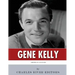 American Legends: The Life of Gene Kelly