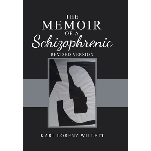 The Memoir of a Schizophrenic