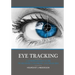 Eye tracking: A comprehensive guide to methods, paradigms, and measures