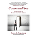 Come and See: An Invitation to Reclaim Your Life's Balance