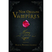 New Orleans Vampires: History and Legend