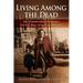 Living among the Dead: My Grandmother's Holocaust Survival Story of Love and Strength