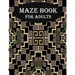 Maze Book For Adults: stress relief and mind relaxation maze book for adults