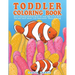 Toddler Coloring Book: Early Learning Activity Book for Kids Age 1-3 to Have Fun and Learn about Life Underwater while Coloring