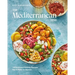 The Mediterranean Dish: 120 Bold and Healthy Recipes You'll Make on Repeat: A Mediterranean Cookbook